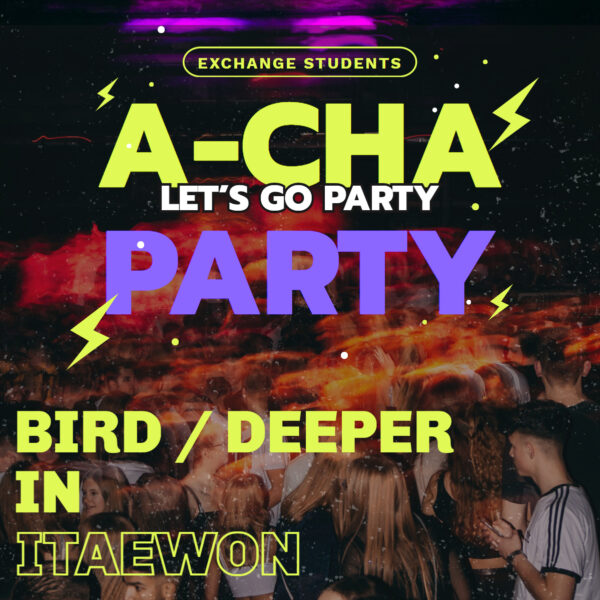 [2025.03.15] A-CHA Party in ITAEWON